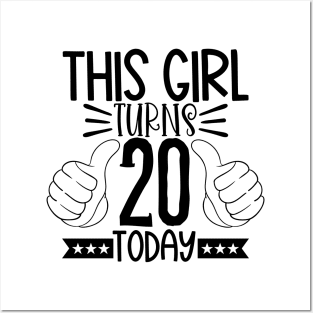 This girl turns 20 today Posters and Art